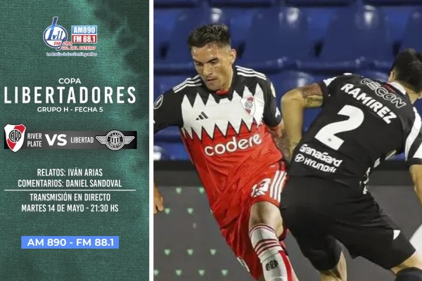 EN VIVO por LV11: River le gana a Libertad por la Copa Libertadores