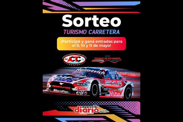Sorteo de entradas para vivir el Turismo Carretera en Termas